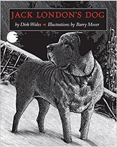 "Jack London's Dog" book - Book - Cerrillos Station | Fine Art Gallery, Native American Jewelry & Shop