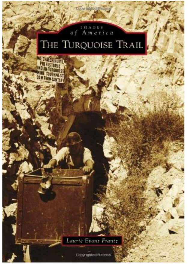 Images Of America - The Turquoise Trail